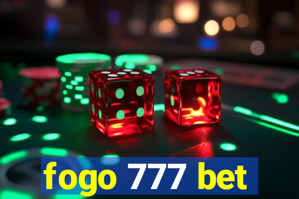 fogo 777 bet